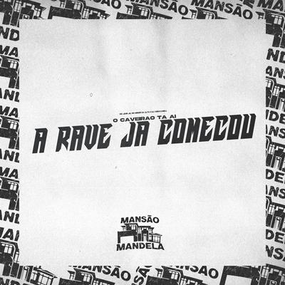 O Caveirão Ta Ai, a Rave Já Começou By Mc Delux, DJ PAVANELLO, Dj Vitinho Ms's cover