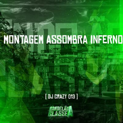 Montagem Assombra Inferno's cover