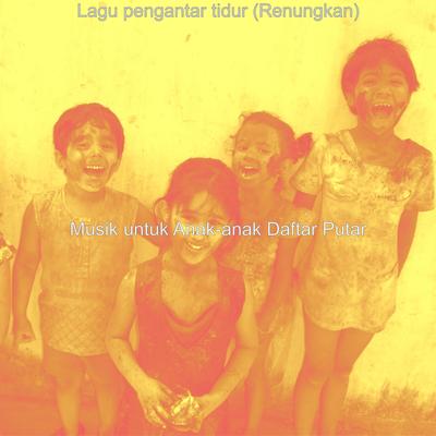 Musik untuk Anak-anak Daftar Putar's cover