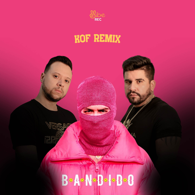 Bandido (Funk Remix) By Kof's cover
