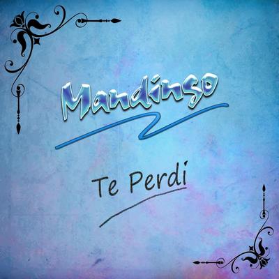 Te Perdí (2022 Mix)'s cover