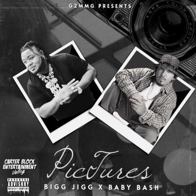 Pictures By Bigg Jigg, Baby Bash's cover