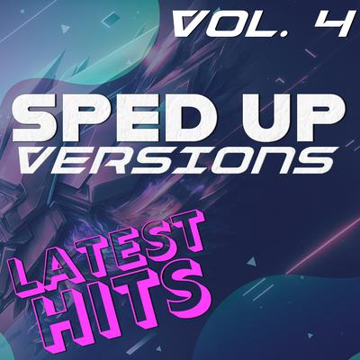 Sped Up Versions: Latest Hits, Vol. 4's cover