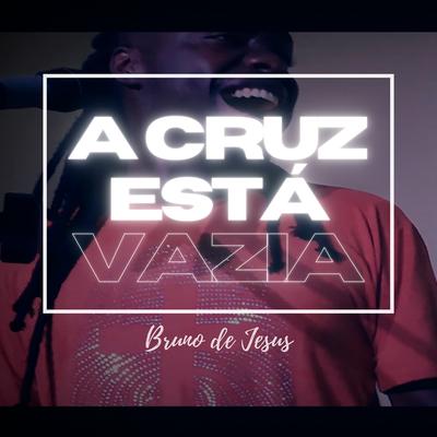 A Cruz Está Vazia's cover