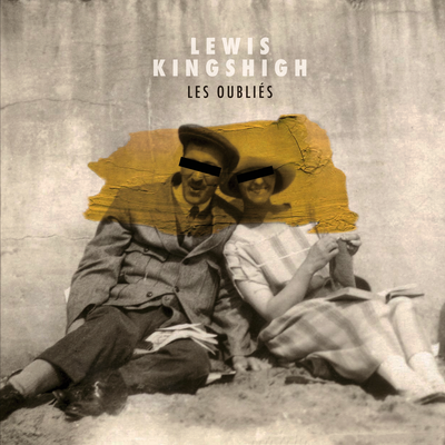 Les Oubliés By Lewis Kingshigh's cover