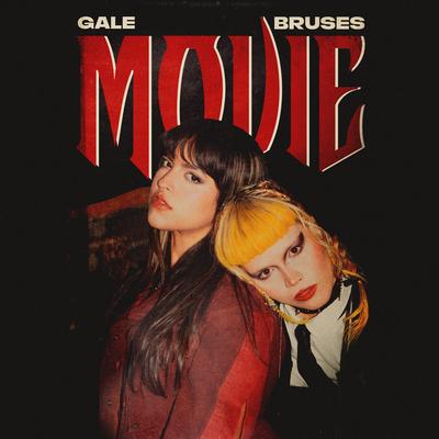 Movie By GALE, Bruses's cover