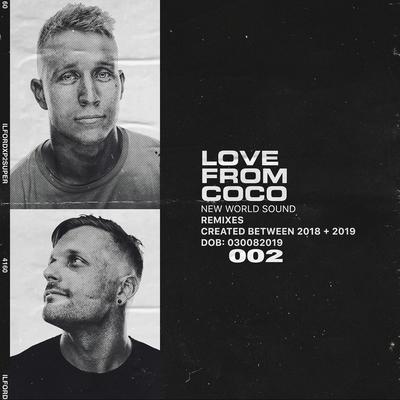 Love From Coco (Drop The Cheese Remix) By New World Sound's cover