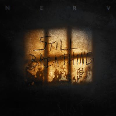 Still Breathing By Nerv's cover