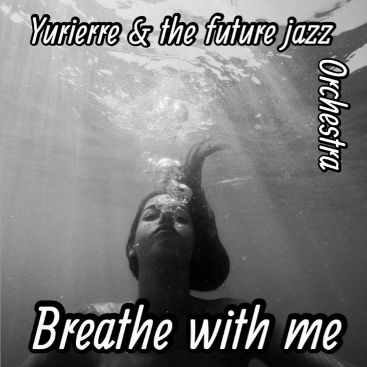Yurierre & the Future Jazz Orchestra's avatar image