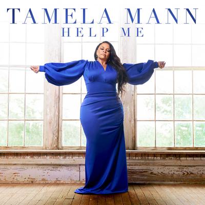 Help Me By Tamela Mann, The Fellas’'s cover