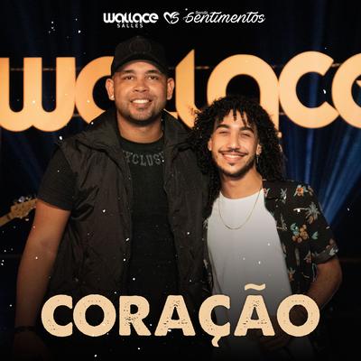 Coração By Wallace Salles, Banda Sentimentos's cover