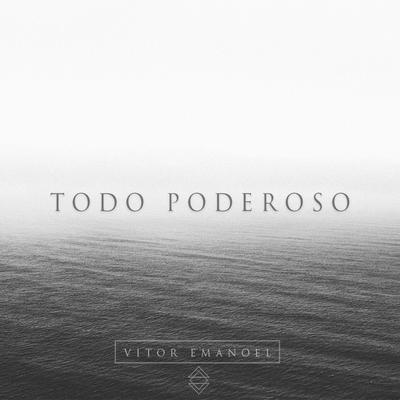 Todo Poderoso By Vitor Emanoel's cover