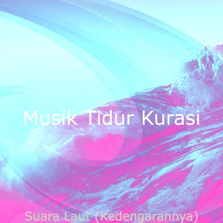 Musik Tidur Kurasi's avatar image