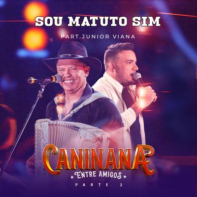 Sou Matuto Sim By Caninana, Junior Vianna's cover