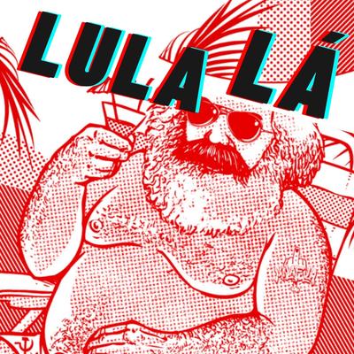 Lula Lá 2022 By Esquerda Festiva's cover