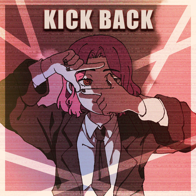 Kick Back (Cover) By Dariasuzu's cover