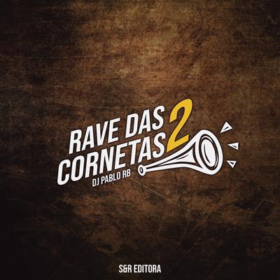 Rave das Cornetas 2's cover