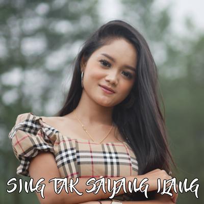 Sing Tak Sayang Ilang's cover