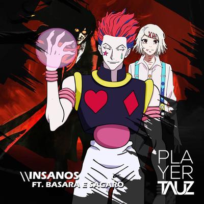 Insanos (Feat. BlackSagaro, Basara) By Tauz, BlackSagaro, Basara's cover
