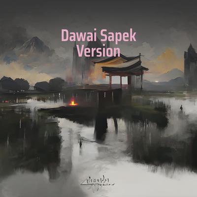 Dawai Sapek Version's cover