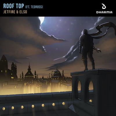 Roof Top (feat. Tedross) By JETFIRE, ELSO, Tedross's cover