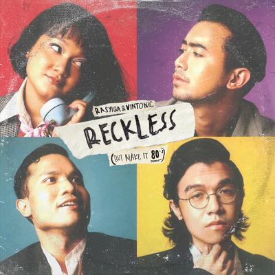 Reckless (But Make It 80's) By Rasyiqa, Vintonic's cover