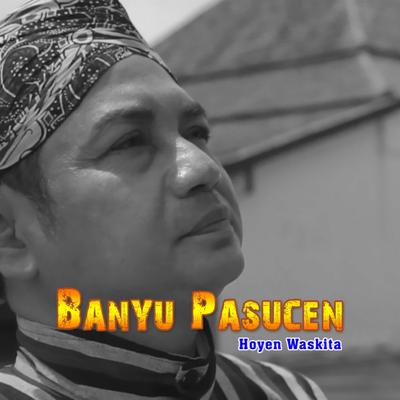 Banyu Pasucen's cover