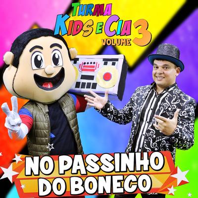 No Passinho do Boneco, Vol. 3 By Turma Kids e Cia's cover