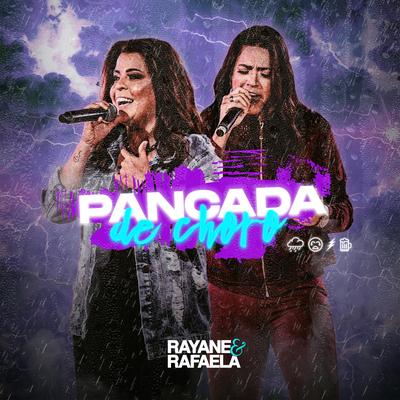 Pancada de Choro (Ao Vivo) By Rayane & Rafaela's cover