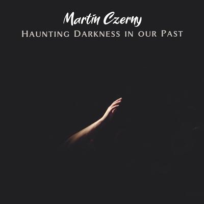 Haunting Darkness in our Past's cover