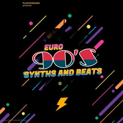 Euro 90's Synths and Beats's cover