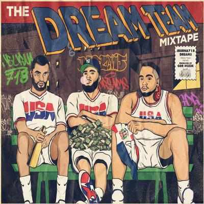 THE DREAM TEAM MIXTAPE's cover