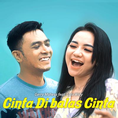 Cinta Di Balas Cinta (feat. Lala Widy)'s cover