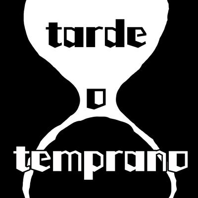 tarde o temprano (Remix)'s cover