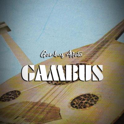 Gambus's cover