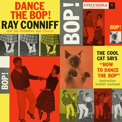 Walkin' the Bop (Strollin' & Bopping) By Ray Conniff and His Orchestra & Chorus's cover