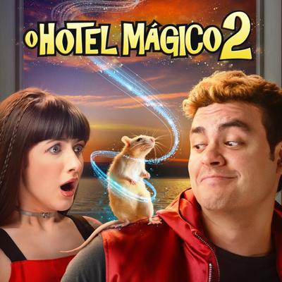 Luccas Neto Em: o Hotel Mágico 2's cover