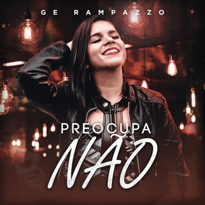 Preocupa Não By Gê Rampazzo's cover