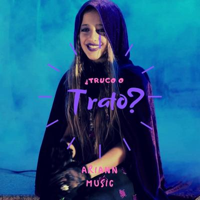 ¿Truco o Trato? By Ariann Music's cover