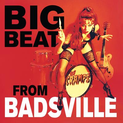 Big Beat from Badsville's cover