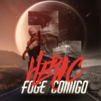 Foge Comigo By Heric's cover