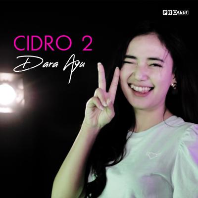 Cidro 2 By Dara Ayu's cover