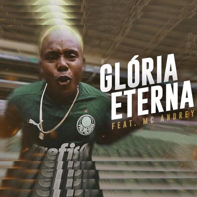 A Glória Eterna By MC Andrey's cover