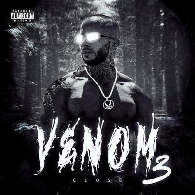 Venom 3 By Rapper Close's cover