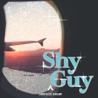 Shy Guy By Campsite Dream's cover