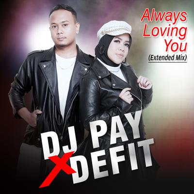 Always Loving You (Extended Mix)'s cover