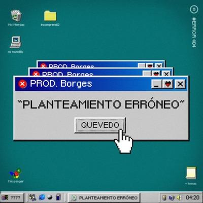 Planteamiento Erróneo By Quevedo's cover