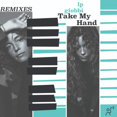 Take My Hand By LP Giobbi's cover