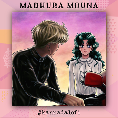 MADHURA MOUNA (kannadalofi) By DJ Lethal A's cover