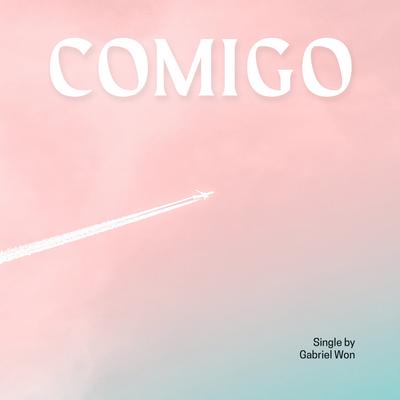 Comigo By Gabriel Won's cover